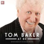 Tom Baker at 80, Unknown