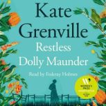 Restless Dolly Maunder, Kate Grenville