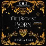 The Promise Born A Dragon Shifter Ro..., Jessica Cage