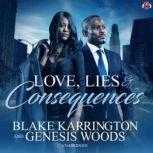 Love, Lies, and Consequences, Blake Karrington
