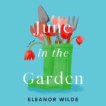 June in the Garden, Eleanor Wilde