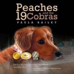 Peaches and the 19 Cobras, Paula Bailey