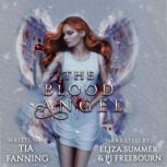 The Blood Angel, Tia Fanning
