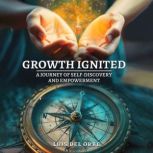 Growth Ignited, Luis Del Orbe