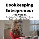 Bookkeeping Entrepreneur Audio Book, Brian Mahoney