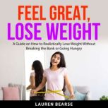 Feel Great, Lose Weight, Lauren Bearse