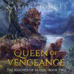Queen of Vengeance, Aaron Hodges