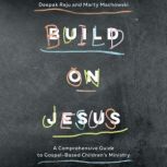 Build on Jesus, Deepak Reju
