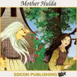 Mother Hulda, Edcon Publishing Group