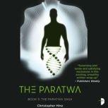 The Paratwa The Paratwa Trilogy, Book III, Christopher Hinz