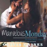 A Marvelous Monday, Olivia Gaines