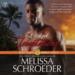 Wicked Temptations, Melissa Schroeder