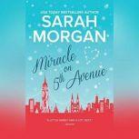 Miracle on 5th Avenue (From Manhattan with Love, #3), Sarah Morgan