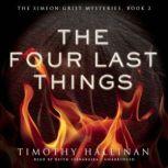 The Four Last Things, Timothy Hallinan