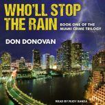 Wholl Stop The Rain, Don Donovan