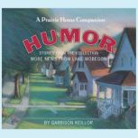 More News from Lake Wobegon Humor, Garrison Keillor