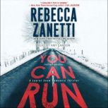 You Can Run, Rebecca Zanetti
