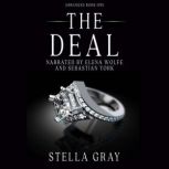 The Deal Stefan, Stella Gray