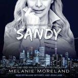 Sandy, Melanie Moreland