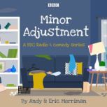 Minor Adjustment, Andy Merriman