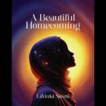 A Beautiful Homecoming, LaYinka Sanni