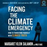 Facing the Climate Emergency, Second ..., Margaret Klein Salamon