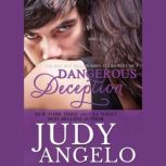 Dangerous Deception, Judy Angelo