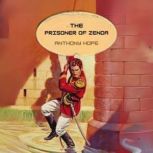 The Prisoner of Zenda, Anthony Hope