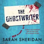 The Ghostwriter, Sarah Sheridan