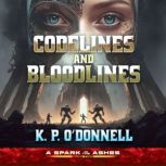 Codelines and Bloodlines, K. P. ODonnell