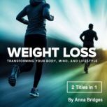 Weight Loss, Anna Bridges