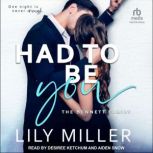 Had To Be You, Lily Miller