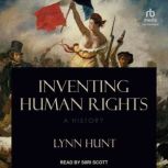 Inventing Human Rights, Lynn Hunt