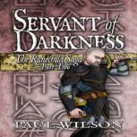 The Runechild Saga  Part 2  Servant..., Paul Wilson