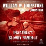 Preachers Bloody Rampage, J. A. Johnstone