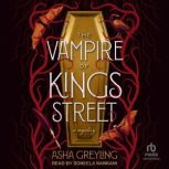 The Vampire of Kings Street, Asha Greyling