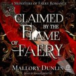 Claimed By The Flame of Faery, Mallory Dunlin