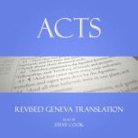 Acts Revised Geneva Translation, Luke the Evangelist