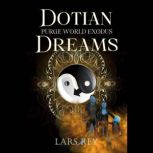 Dotian Dreams, Lars Ray