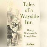 Tales of a Wayside Inn, Henry Wadsworth Longfellow