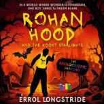 Rohan Hood and the Kooky Starlights, Errol Longstride