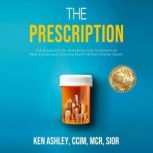 The Prescription, Ken Ashley