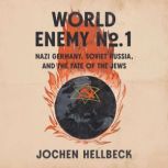 World Enemy No. 1, Jochen Hellbeck