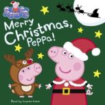 Merry Christmas, Peppa! Peppa Pig, EOne