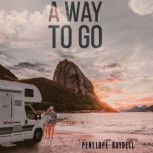 A Way to Go, Penelope Boydell