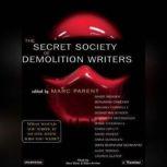 The Secret Society of Demolition Writers, Aimee Bender