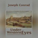 Under Western Eyes, Joseph Conrad