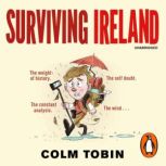 Surviving Ireland, Colm Tobin