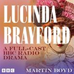 Lucinda Brayford, Martin Boyd