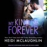 My Kind of Forever, Heidi McLaughlin